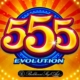 555 Evolution