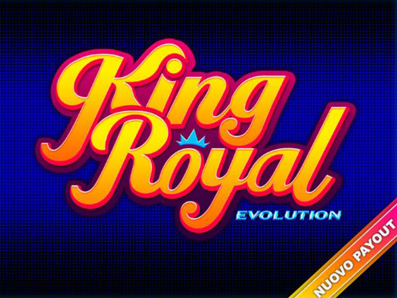 King Royal Evolution